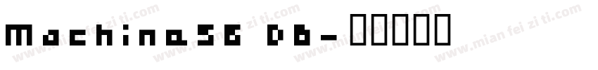 Machine56 DB字体转换